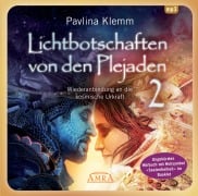 Cover-Bild zum Titel 'Lichtbotschaften von den Plejaden 02 (Ungekürzte Lesung und Heilsymbol "Seelenfreiheit")' von 'Pavlina Klemm'
