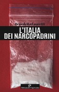 L' Italia dei narcopadrini - Benedetto Lauretti