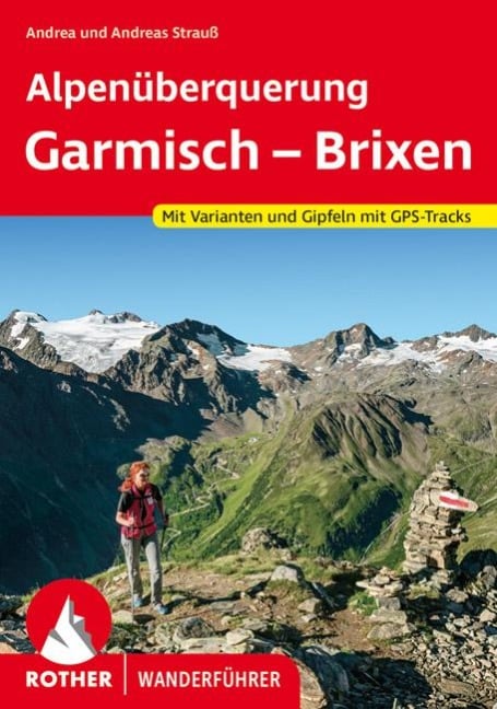 Alpenüberquerung Garmisch - Brixen - Andrea Strauß, Andreas Strauß