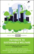 Cover-Bild zum Titel 'Pathways to Sustainable Welfare' von 'Kajsa Emilsson, Martin Fritz, Roger Hildingsson, Håkan Johansson, Jamil Khan'