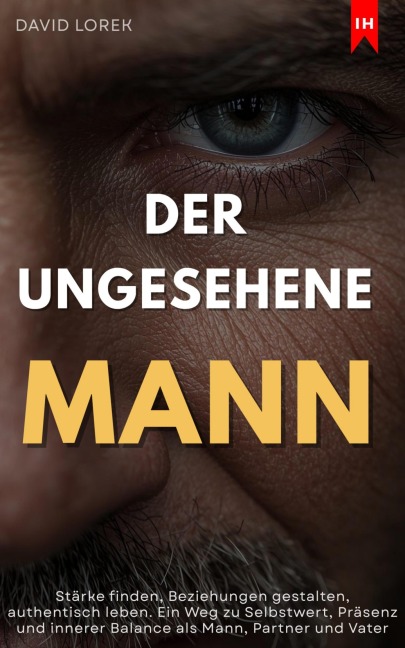 Der ungesehene Mann - David Lorek