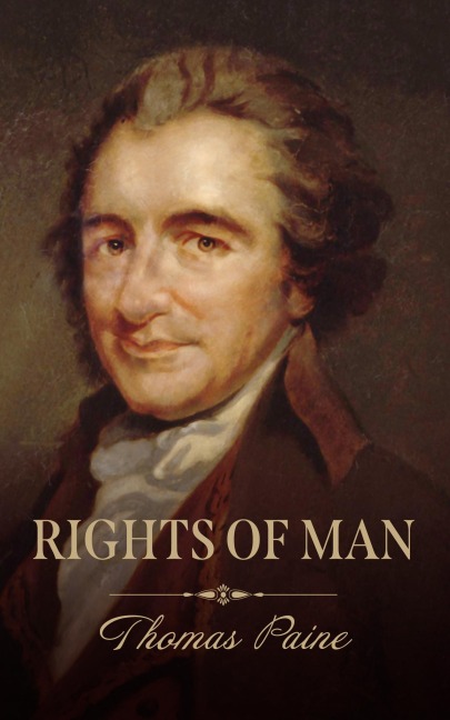 Rights of Man - Thomas Paine