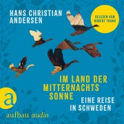 Cover-Bild zum Titel 'Im Land der Mitternachtssonne' von 'Hans Christian Andersen'