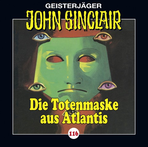 Die Totenmaske aus Atlantis - John Sinclair-Folge 116
