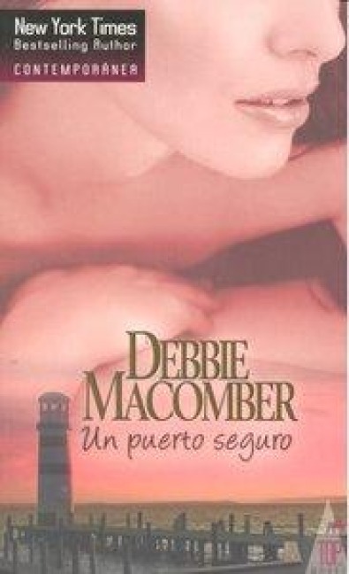 Un puerto seguro - Debbie Macomber