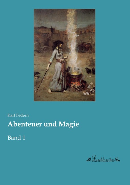 Abenteuer und Magie - Karl Federn