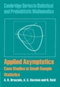 Applied Asymptotics - A. R. Brazzale