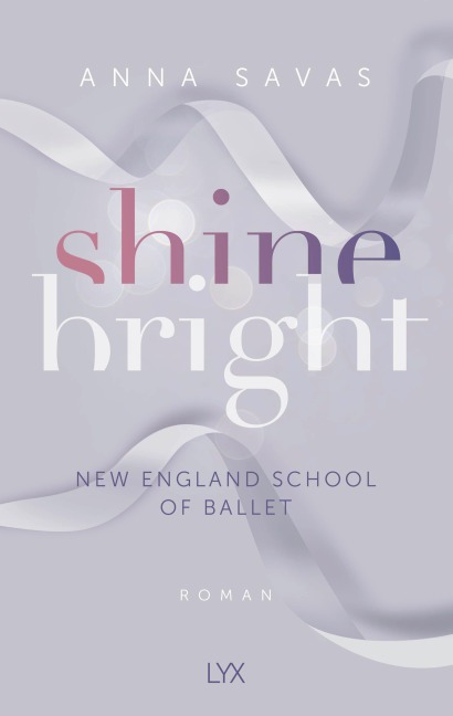 Shine Bright - New England School of Ballet - Anna Savas