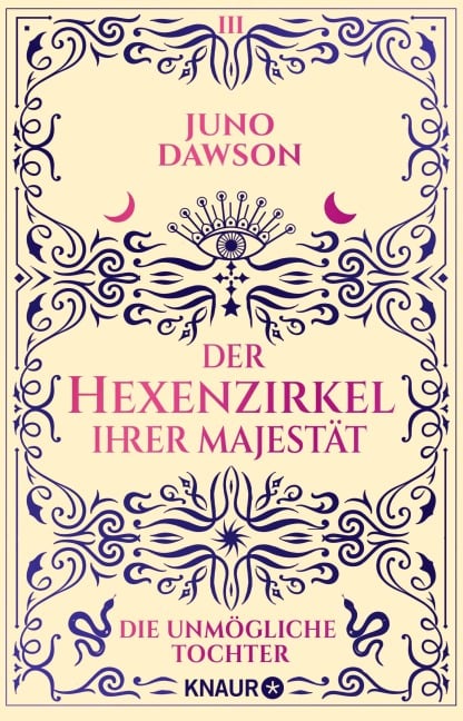 Der Hexenzirkel Ihrer Majestät. Die unmögliche Tochter - Juno Dawson