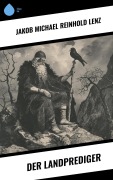 Cover-Bild zum Titel 'Der Landprediger' von 'Jakob Michael Reinhold Lenz'