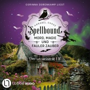 Cover-Bild zum Titel 'Der versteinerte Elf - Spellbound - Mord, Magie und fauler Zauber, Folge 14' von 'Annabel Chase'