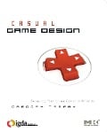 Cover-Bild zum Titel 'Casual Game Design' von 'Gregory Trefry'