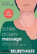 Schilddrüsenmassage - Berndt Rieger