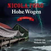 Cover-Bild zum Titel 'Hohe Wogen (Alpen-Krimis 13)' von 'Nicola Förg'