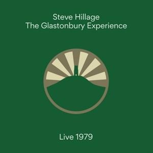 The Glastonbury Experience (Live 1979) - Steve Hillage