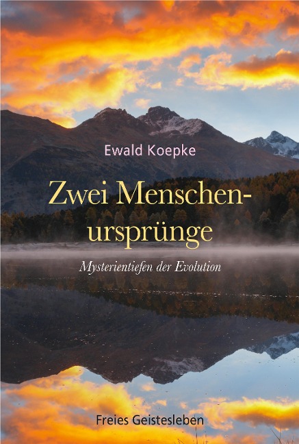 Zwei Menschenursprünge - Ewald Koepke
