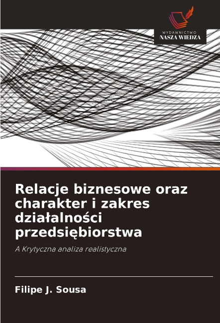 Relacje biznesowe oraz charakter i zakres dzia¿alno¿ci przedsi¿biorstwa - Filipe J. Sousa