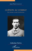 Cover-Bild zum Titel 'Guénon au combat' von 'Jean-Pierre Laurant'