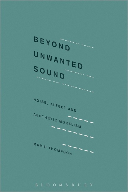 Beyond Unwanted Sound - Marie Thompson