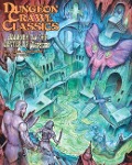 Dungeon Crawl Classics #91: Journey to the Center of Aereth - Harley Stroh