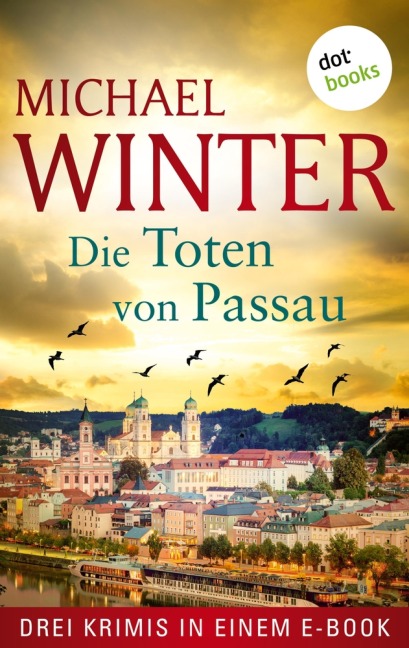 Die Toten von Passau - Michael Winter