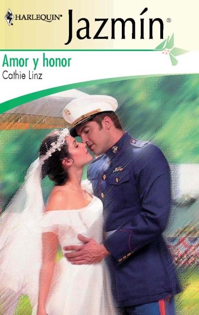 Amor y honor - Cathie Linz