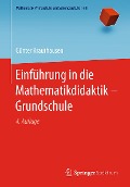 Einführung in die Mathematikdidaktik - Grundschule - Günter Krauthausen