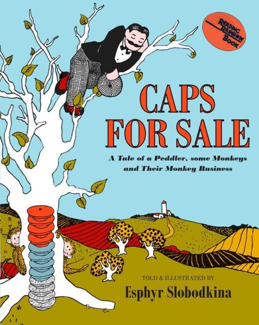 Caps for Sale - Esphyr Slobodkina