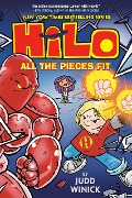 Hilo Book 6: All the Pieces Fit - Judd Winick