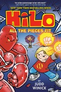 Hilo Book 6: All the Pieces Fit - Judd Winick