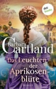 Cover-Bild zum Titel 'Das Leuchten der Aprikosenblüte' von 'Barbara Cartland'