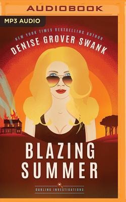 Blazing Summer - Denise Grover Swank