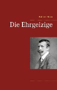 Cover-Bild zum Titel 'Die Ehrgeizige' von 'Heinrich Mann'