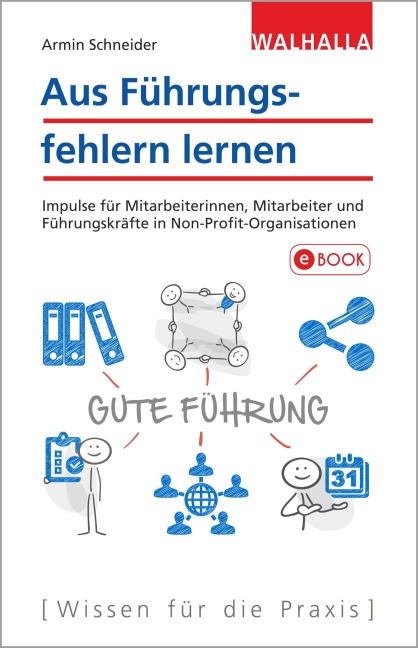 Aus Führungsfehlern lernen - Armin Schneider