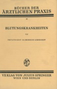 Cover-Bild zum Titel 'Blutungskrankheiten' von 'Heinrich Lehndorff'