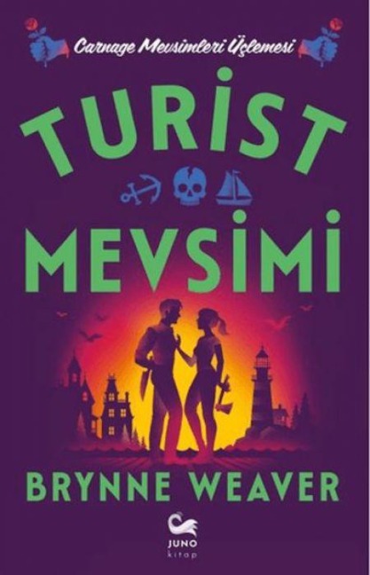 Turist Mevsimi - Brynne Weaver