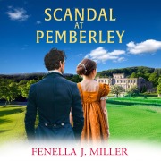 Cover-Bild zum Titel 'Scandal at Pemberley' von 'Fenella J Miller'