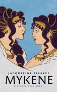 Cover-Bild zum Titel 'Mykene' von 'Jacqueline Zirkzee'
