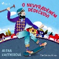 Cover-Bild zum Titel 'O nevy¿ád¿ném d¿de¿kovi' von 'Alena KastnerovÃ¡'