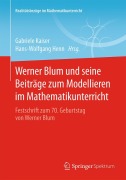 Cover-Bild zum Titel 'Werner Blum und seine Beiträge zum Modellieren im Mathematikunterricht' von ''