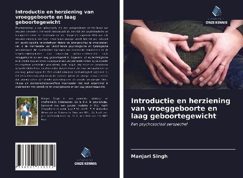 Introductie en herziening van vroeggeboorte en laag geboortegewicht - Manjari Singh