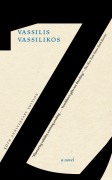 Cover-Bild zum Titel 'Z, 50th Anniversary Edition' von 'Vassilis Vassilikos'