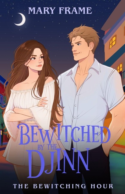 Bewitched by the Djinn - Mary Frame