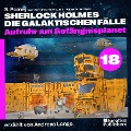 Cover-Bild zum Titel 'Aufruhr am Gefängnisplanet (Sherlock Holmes - Die galaktischen Fälle, Folge 18)' von 'Arthur Conan Doyle, S. Pomej'