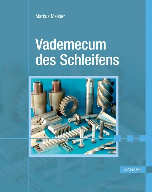 Vademecum des Schleifens - Markus Meister