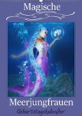Cover-Bild zum Titel 'Magische Meerjungfrauen (Wandkalender immerwährend DIN A2 hoch)' von 'Illu Pic A. T. Art'