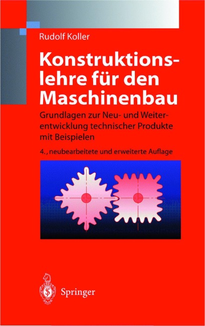 Konstruktionslehre für den Maschinenbau - Rudolf Koller