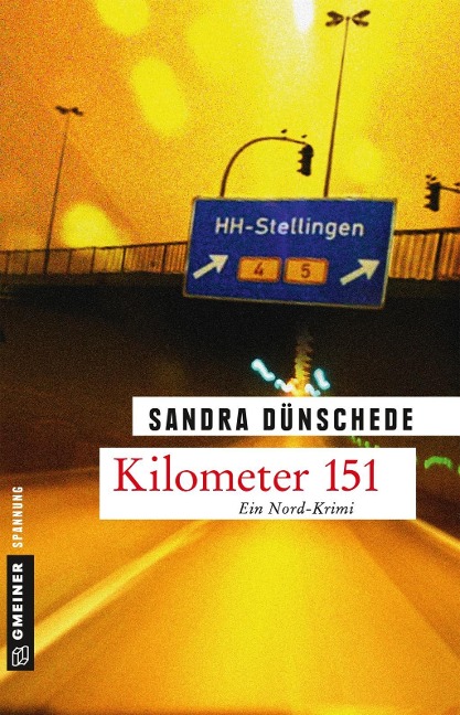 Kilometer 151 - Sandra Dünschede