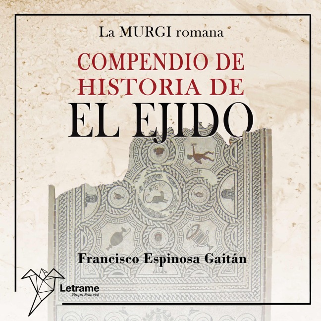 Compendio de historia de El Ejido - Francisco Espinosa Gaitán