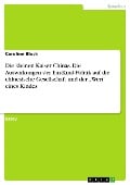 Cover-Bild zum Titel 'Die kleinen Kaiser Chinas. Die Auswirkungen der Ein-Kind-Politik auf die chinesische Gesellschaft und der "Wert" eines Kindes' von 'Caroline Block'